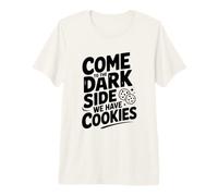 Come to The Dark Side We Have Cookies Humour T-Shirt Haut de Gamme