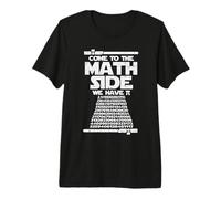 Come to The Math Side We Have Pi Shirt 3.14 Day Math Geek T-Shirt Haut de Gamme