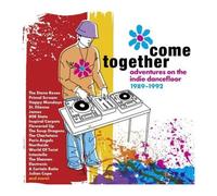 Artistes variés – Come Together: Adventures on the Indie Dancefloor 1989-1992 – CD – Edel