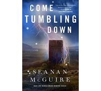 Come Tumbling Down