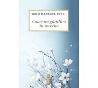 Come un giardino in inverno