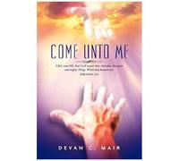 Come Unto Me