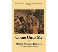 Come Unto Me