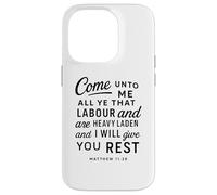 Come Unto Me Matthew 11 28 Verse biblique Écriture Faith Pray Coque pour iPhone 14 Pro