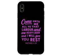 Come Unto Me Matthew 11 28 Verse biblique Écriture Faith Pray Coque pour iPhone XS Max