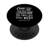 Come Unto Me Matthew 11 28 Verse biblique Écriture Faith Pray PopSockets PopGrip Adhésif