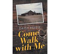 Come Walk With Me