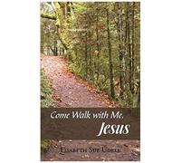 Come Walk With Me, Jesus