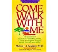 Come Walk With Me Melvin L. Cheatham (Auteur)