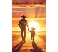 Come Walk With Me- Memoirs Of My Life Paperback Book By Jaime Alvarez
