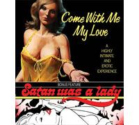 Come With Me My Love / Satan Was A Lady [Blu-Ray]