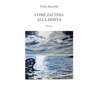 Come zattera alla deriva. Ediz. integrale