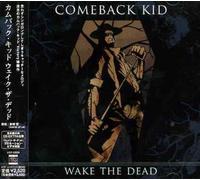 Comeback Kid - Wake Dead