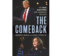 Comeback, The: The 2024 Elections and American Politics