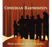 Comedian Harmonists - Mein Kleiner Grüner Kaktus [Import]