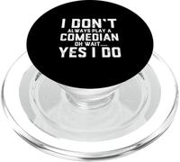 Comedian Joke Funny Meme Comedy Idea for Stand Up Comedians PopSockets PopGrip pour MagSafe