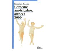 Comédie Américaine, Années 2000