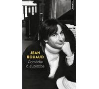 Jean Rouaud – Comédie d'automne – Roman – Points Poche
