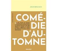 Comédie d'automne Jean Rouaud (Auteur)