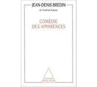 Comédie des apparences -NE Jean-Denis Bredin (Auteur)