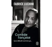 Comédie française: Ça a débuté comme ça...