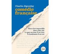 Comédie française Charlie Jégonday (Auteur)