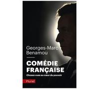 Comédie Française - Choses Vues Au Coeur Du Pouvoir