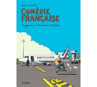 Comédie française, voyages dans l'antichambre du pouvoir - Mathieu Sapin - Dargaud - cartonné - Bande dessinée