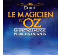 Comedie Musicale - Dothy Et Le Magicien D'oz [Import]
