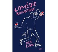 Julie Estève – Comédie romantique – Roman – Broché