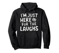 Comédien Humoristique I'm Just Here for The Laughs Comedy Club Sweat à Capuche