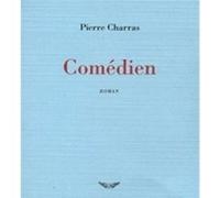 Comédien Pierre Charras (Auteur)