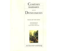 Ramón Del Valle-Inclan – Comédies barbares – Suivi de Divines paroles – Broché – Actes Sud