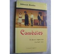 COMÈDIES: El doctor improvisat: Un batle nou.