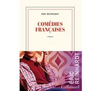 Eric Reinhardt – Comédies françaises