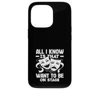Comédies musicales Tout ce que je sais, c'est que je veux être sur scène Coque pour iPhone 13 Pro