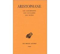 Comédies, tome 1 : Introduction - Les Acharniens - Les Cavaliers - Les Nuées, 14e tirage