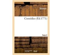 Comédies. Tome 2 - Publius Térence - Hachette Bnf - broché - Livre