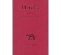 Comédies - Tome 3, Cistellaria, Curculio, Epidicus