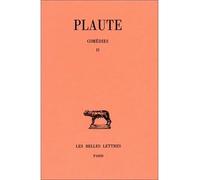 Comédies. Tome II : Bacchides - Captivi - Casina Tome 2 Bacchides, Captivi, Casina Edition bilingue français-latin - Plaute - Belles Lettres - relié - Scolaire / Universitaire
