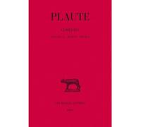 Comédies. Tome VI : Pseudolus - Rudens - Stichus Pseudolus. Rudens, Stichus - Plaute - Belles Lettres - relié - Essai