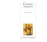 Comédies tragiques