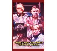 Comedy, Chaos - And Cowboys! The Red Dwarf Companion