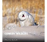 Comedy Wildlife Photo Book: An 2024 Animals Photography Book With Impressive Pictures For Kids And Adults To Relieve Stress And Relaxation Fantastic ... Birthday, Christmas Gifts Idea For All Ages