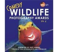 Comedy Wildlife Photography Awards Vol. 4 by Paul JoynsonHicks & Tom Sullam Paul JoynsonHicks Tom Sullam (Auteur)