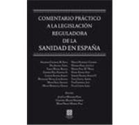 Comentario a La Legislacion Reguladora De La Sanidad En Espana Cristâobal Molina Navarrete, Josâe Luis Monereo Pâerez, Maria Nieves Moreno Vida, Miguel âAngel Almendros Gonzâalez (Auteur)