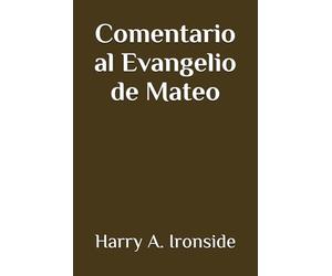 Comentario al Evangelio de Mateo (Con notas)