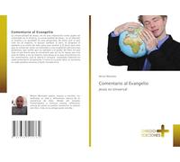Comentario al Evangelio: Jesús es Universal