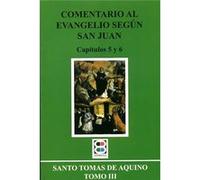 Comentario Al Evangelio Según San Juan - [Livre en VO] De Aquino, Santo Tomás (Auteur)