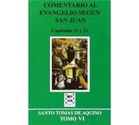 Comentario Al Evangelio Según San Juan - [Livre en VO] De Aquino, Tomas (Auteur)
